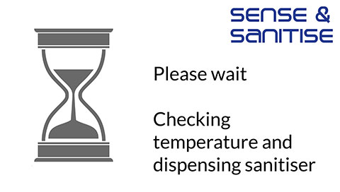 Sense & Sanitise - Please Wait